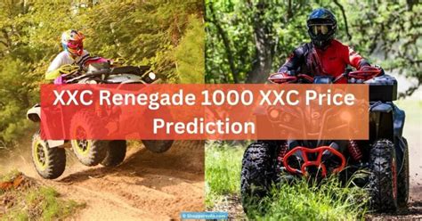 XXC Renegade 1000 XXC Price Prediction: Future of。